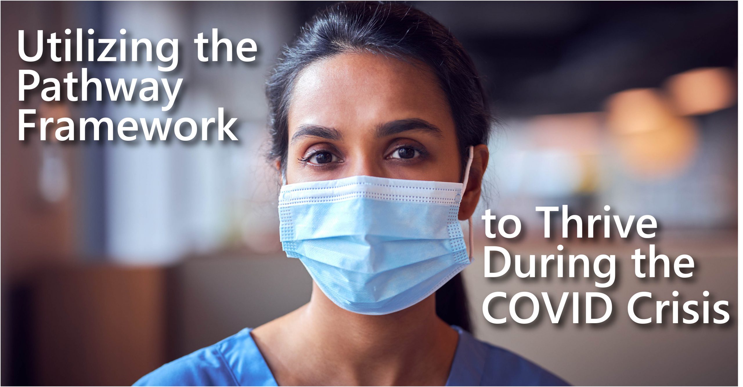 Title of article superimposed over a weary-looking nurse wearing a medical mask